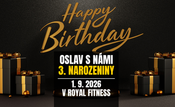 3. narozeniny Royal Fitness